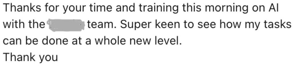 Message thanking Jess for a morning of AI training with the team, and saying they are keen to see how their tasks can be done at a whole new level.